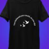 You Believed You Could So You Did - Motivational T-Shirt