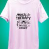 Music is my therapy but Im still crazy - Image 4